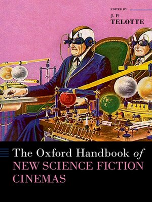 cover image of The Oxford Handbook of New Science Fiction Cinemas